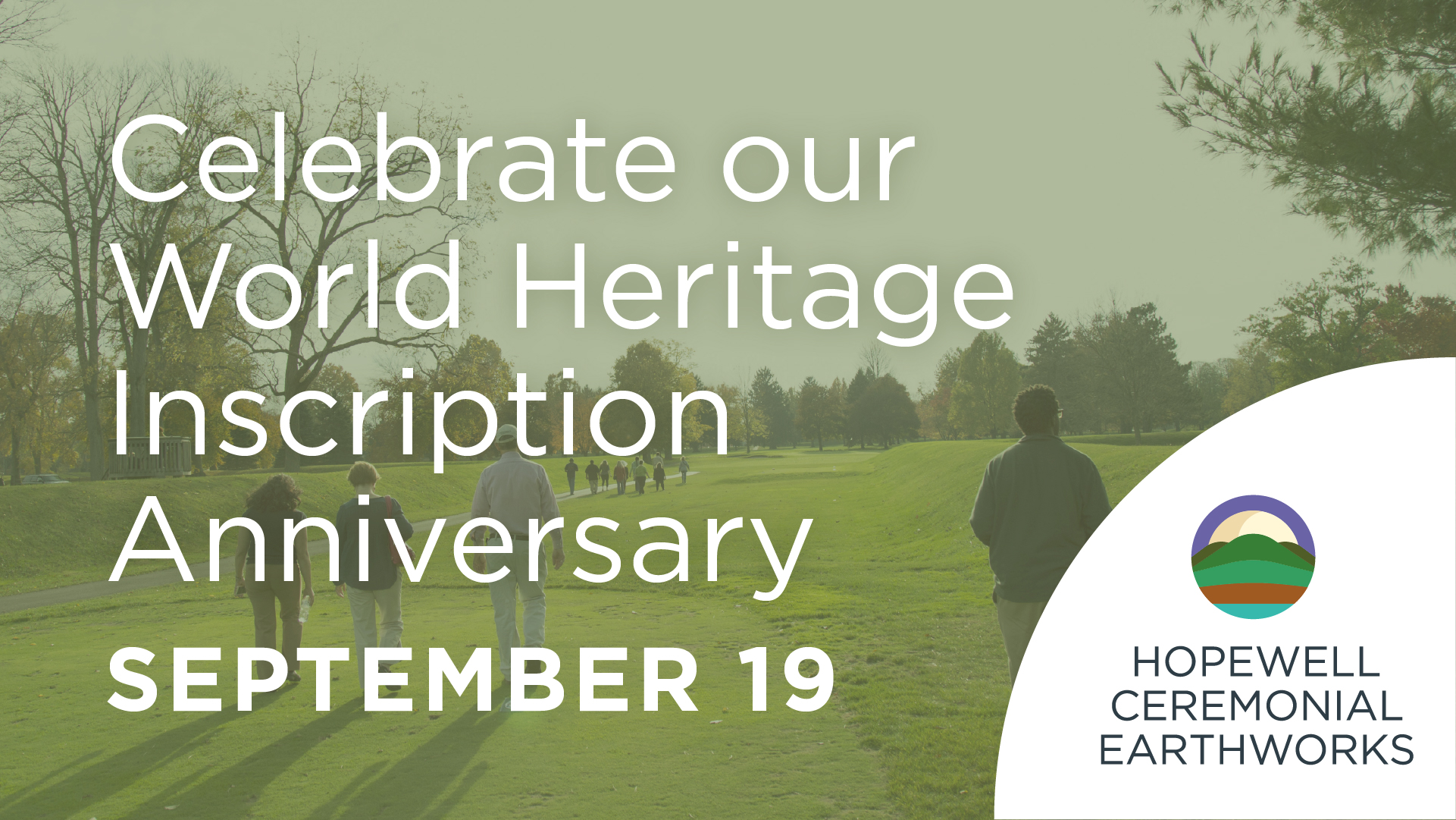 Celebrate our World Heritage Inscription Anniversary. September 19.
